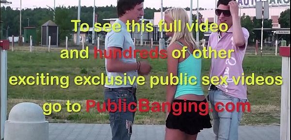  Extreme public street sex threesome with blonde cute teen girl and 2 young guys